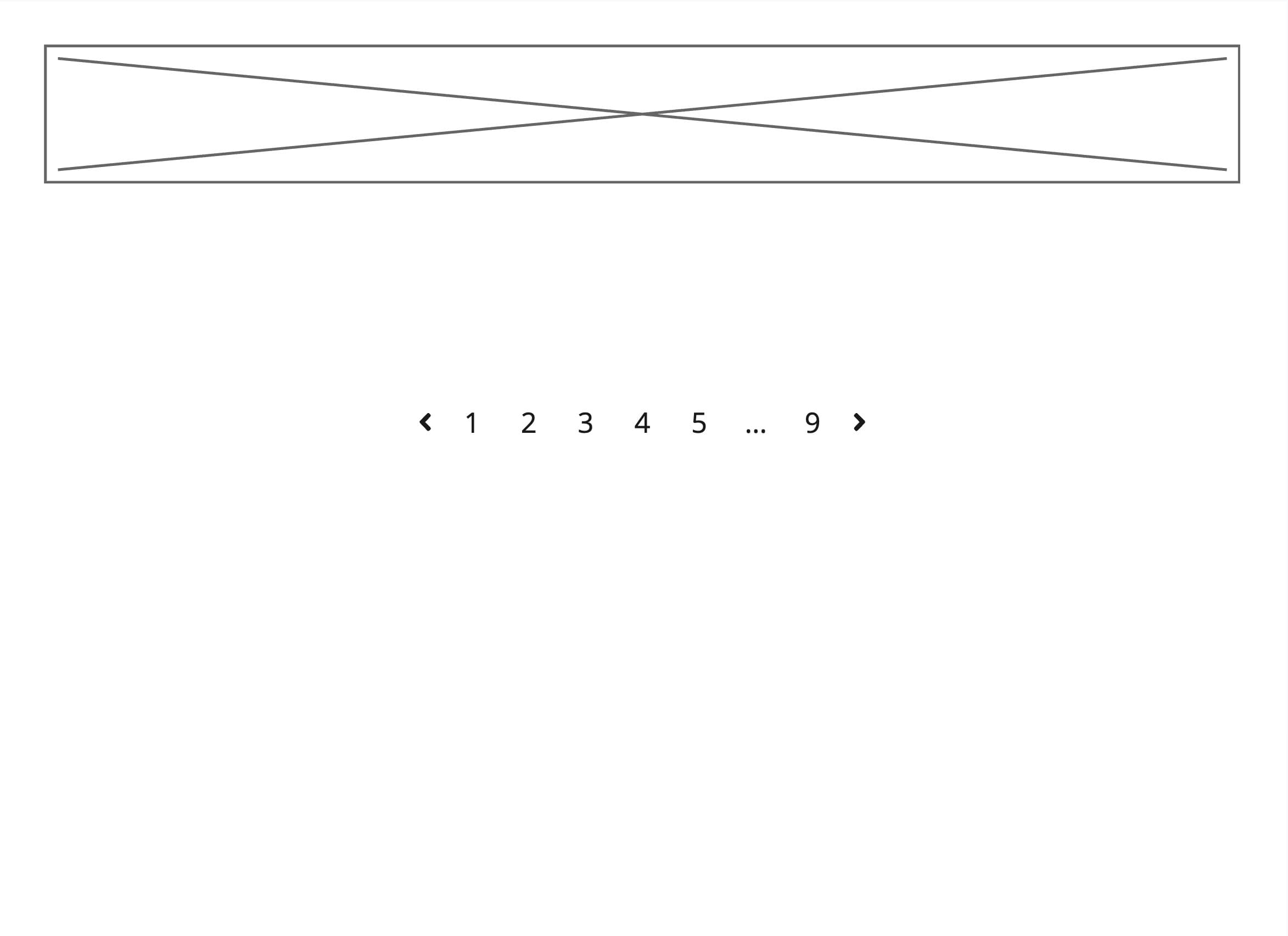 Don't use pagination on its own without a connected dataset and search, filter or
sort features